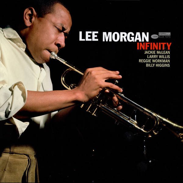 Lee Morgan – Infinity